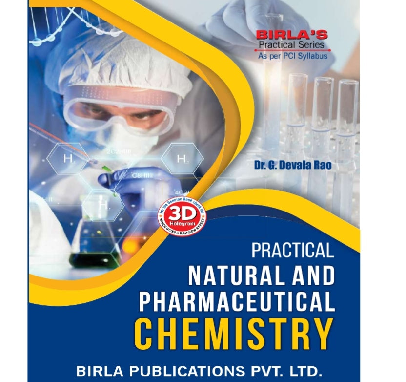 Practical Natural and Pharmaceutical Chemistry | Dr. G. Devala Rao | Birla's Practical Series | Birla Publications