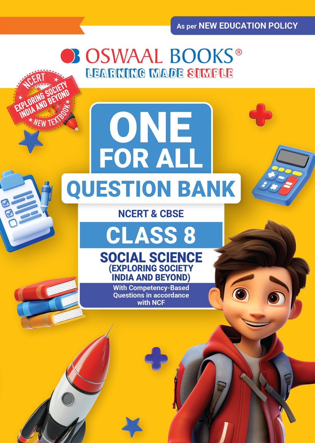 CBSE Class-8 One for All Social Science (Exploring Society: India and Beyond) For 2025-26 Exam | As Per Latest NCERT & CBSE Syllabus | Chapter-Wise Question Bank, Revision Notes, Theory, Maps & Competency Based Questions (Oswaal publication)