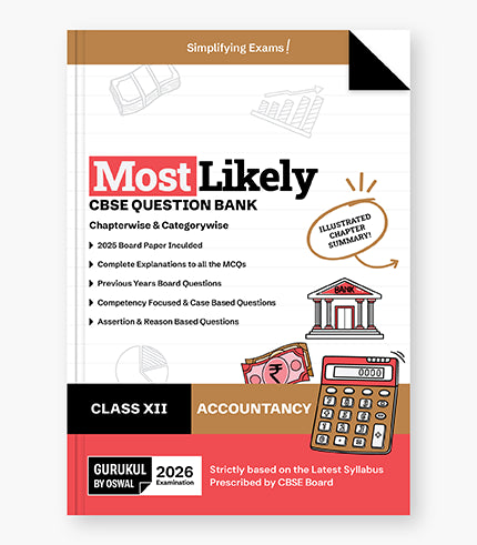 Accountancy Most Likely Question Bank
CBSE Class 12 for 2026 Exam| Oswal Gurukul