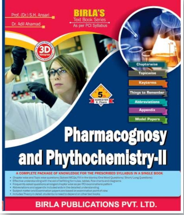 Pharmacognosy and Phytochemistry-II | Pharm Semester V | Prof. (Dr.) S.H. Ansari, Dr. Adil Ahamad | As per PCI Syllabus | Birla Publications Pvt. Ltd.