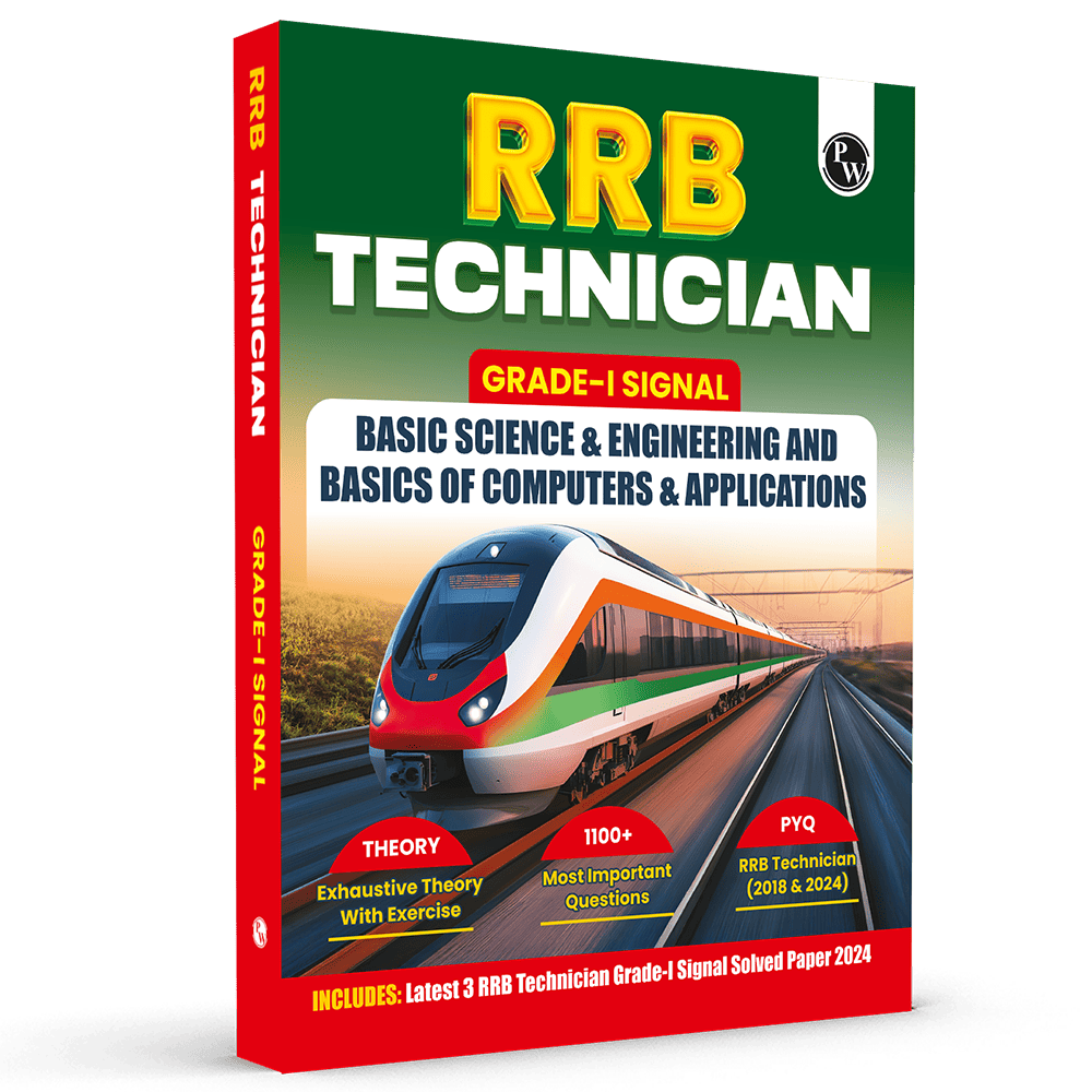 PW RRB Technician Grade-l Signal Book for 2026-27 Exam | Basic Science & Engineering and Basics of Computers & Applications l Chapterwise Theory & Exercise, 1200+ Questions (PYQs) with Latest paper 2024
By PW