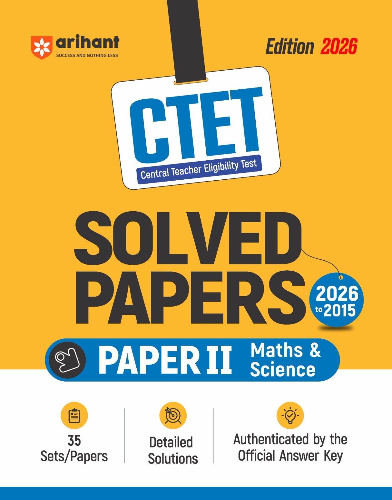 Arihant CTET Solved Papers Paper II Maths & Science Class VI-VIII 2015-2026 Edition 2026