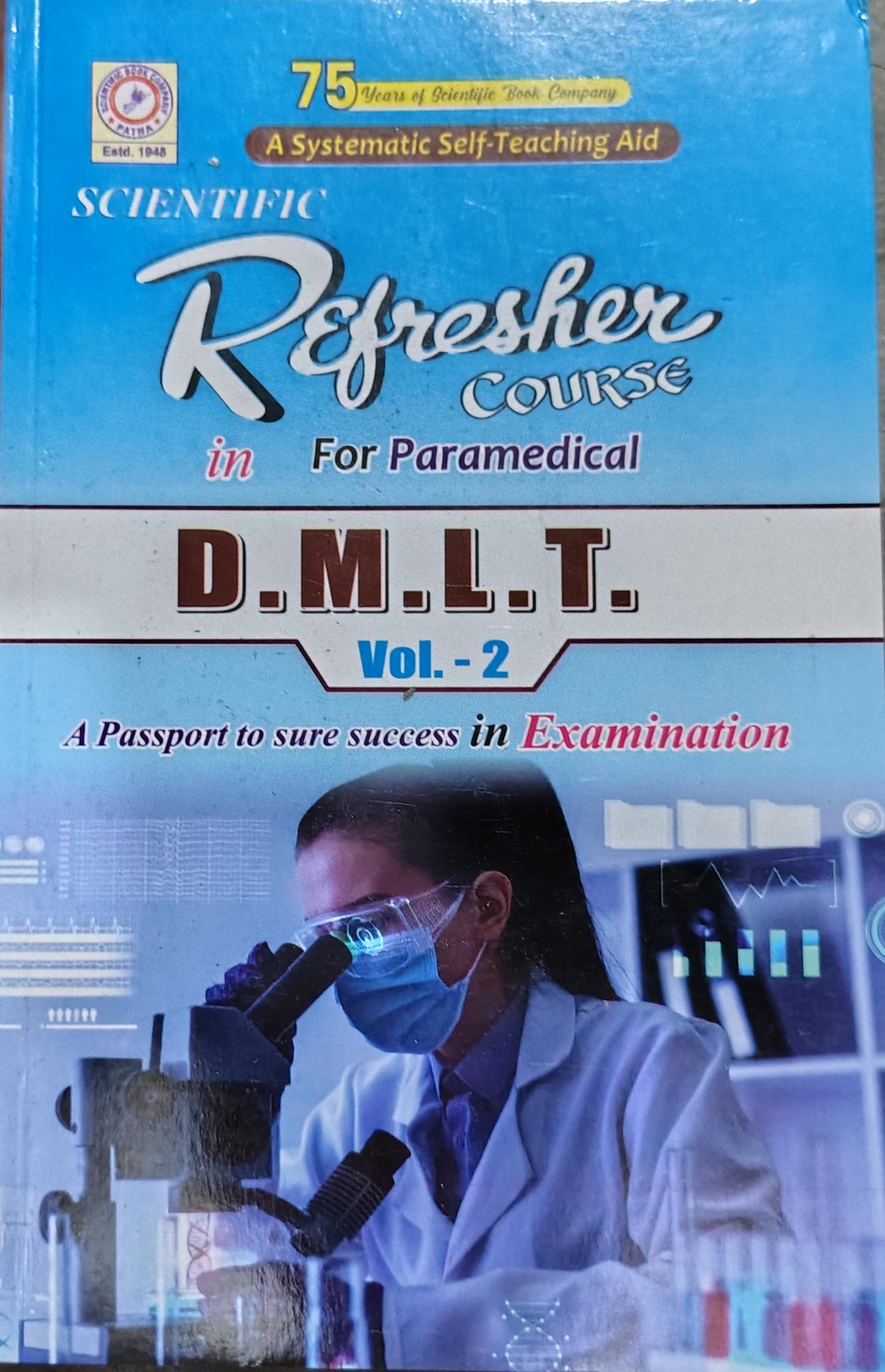 *Scientific Refresher Course in D.M.L.T. Vol. 2 – Question Bank & Guess Guide for Paramedical Students | Exam Prep for Jharkhand, Bihar & All State Paramedical Exams*