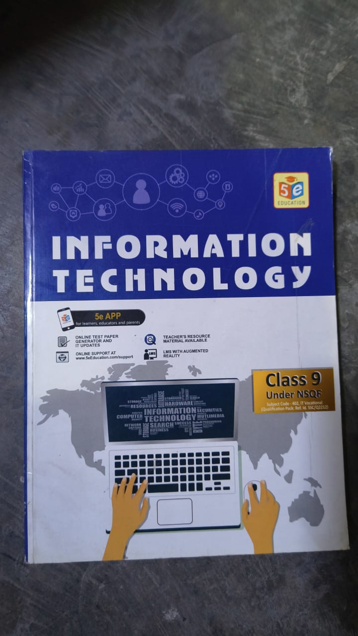 Information Technology - Class 9