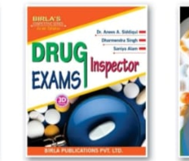 Drug Exams Inspector | Competitive Book As Per Syllabus | Dr. Anees A. Siddiqui, Dharmendra Singh, Saniya Alam | Birla Publications Pvt. Ltd. | 3D Edition