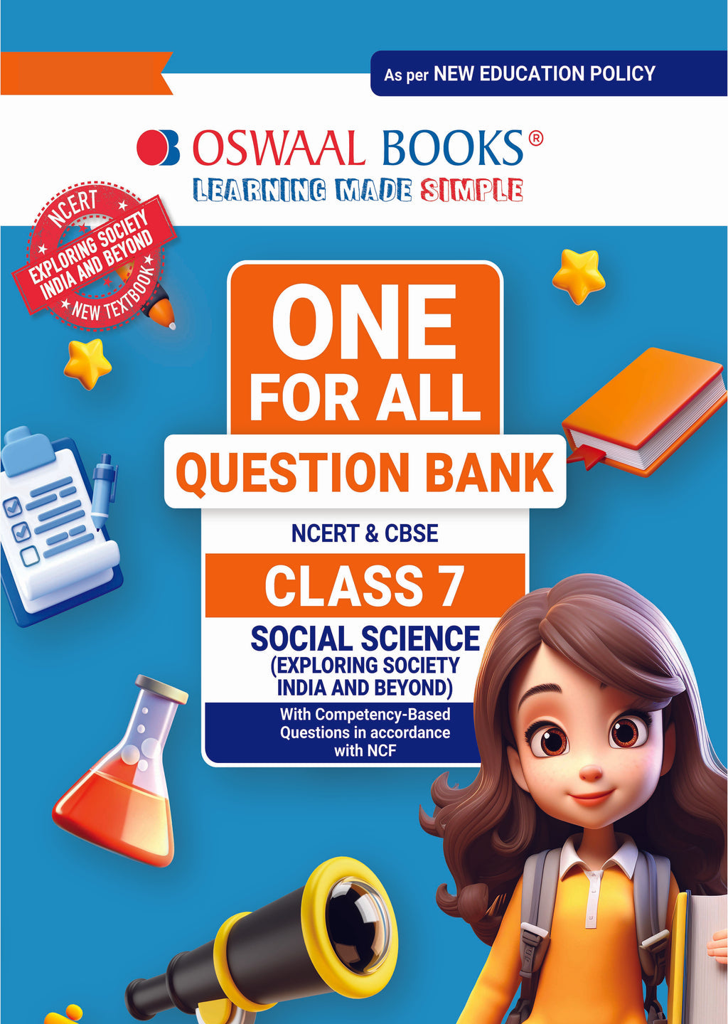 CBSE Class-7 One for All Social Science (Exploring Society: India and Beyond) For 2025-26 Exam | As Per Latest NCERT & CBSE Syllabus | Chapter-Wise Question Bank, Revision Notes, Theory, Maps & Competency Based Questions( oswaal publication)