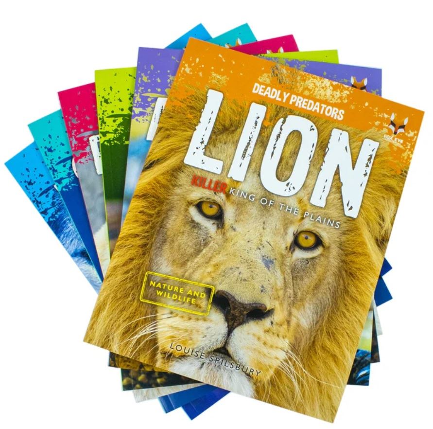 Lion: Killer King of the Plains Author: Louise Spilsbury Series: Deadly Predators / Nature and Wildlife Publisher: Fox Eye Publishing (NOVEL)