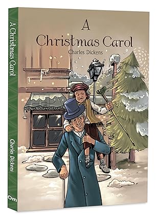 A Christmas Carol Author: Charles Dickens (NOVEL)