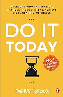 DO IT TODAY By (author) Darius Foroux (NOVEL)