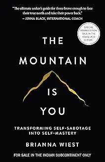 MOUNTAIN IS YOU By (author) Brianna Wiest (NOVEL)