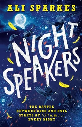 Night Speakers Author: Ali Sparkes (NOVEL)