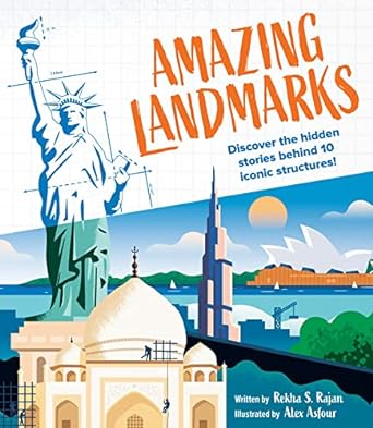 Amazing Landmarks Written by: Rekha S. Rajan Illustrated by: Alex Asfour (novel)