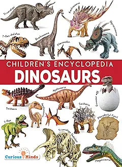 Children's Encyclopedia: Dinosaurs Publisher: Curious Minds (NOVEL)