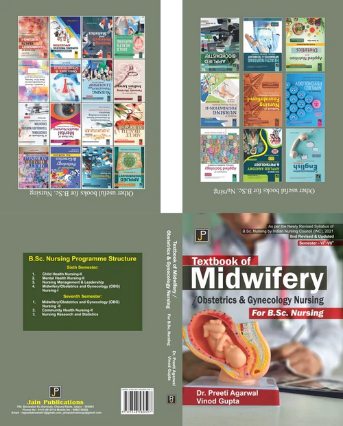 TEXT BOOK OF MIDWIEFRY FOR BSC By Dr. Preeti Agarwal Vinod Gupta , Publisher: JainPublications