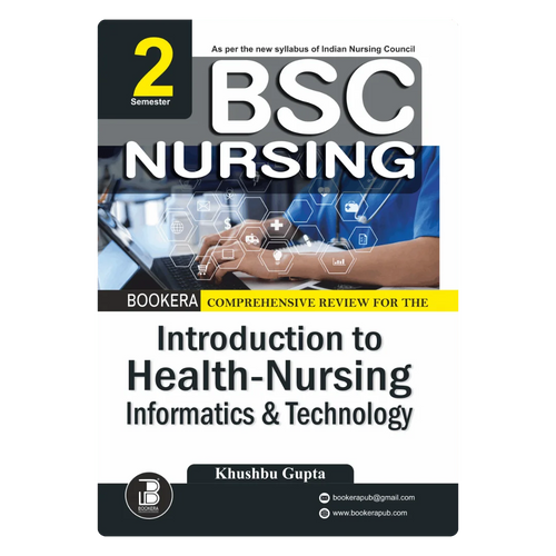 BP(QRS)-Introduction to Health-Nursing Informatics & Technology (E) Author: Khusbhu Gupta ,  Publisher : Bookera Publishers & Distributors
