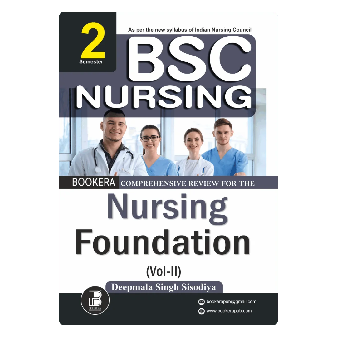 BP(QRS)-Nursing Foundation-II (E) Author: Deepmala Singh Sisodiya ,  Publisher : Bookera Publishers & Distributors