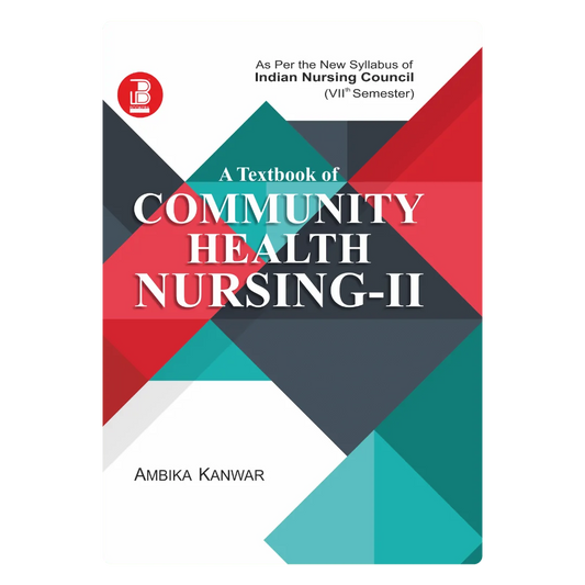 A Textbook of Community Health Nursin-II (E) By Ambika Kanwar ,  Publisher : Bookera Publishers & Distributors