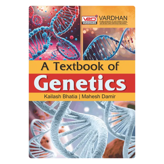 A Textbook of Genetics (E) By Kailash Bhatia & Mahesh Damir , Publisher Bookera Publishers & Distributors