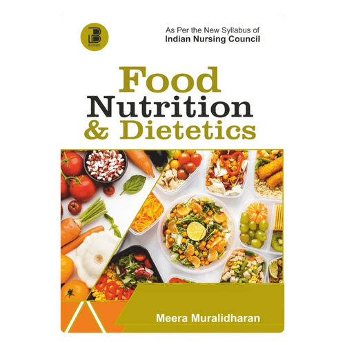 Food Nutrition and Dietetics (E) Author: Meera Murlidharan ,  Publisher : Bookera Publishers & Distributors