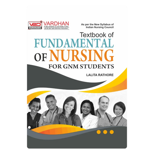 Textbook of Fundamental of Nursing for G.N.M. Students (E) Author: Lalitha Rathore  ,  Publisher : Vardhan Publishers & Distributors