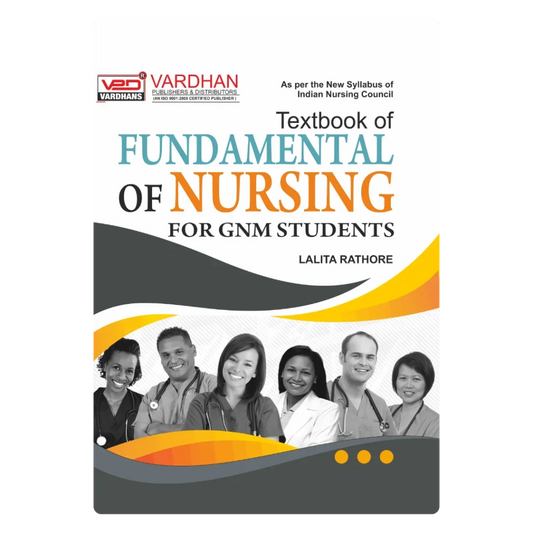 Textbook of Fundamental of Nursing for G.N.M. Students (E) Author: Lalitha Rathore  ,  Publisher : Vardhan Publishers & Distributors