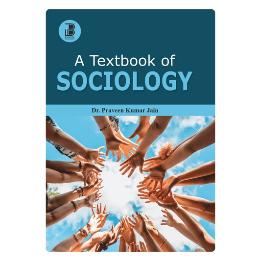 A Textbook of Sociology (E) Author: Dr. Praveen Kumar Jain ,  Publisher : Bookera Publishers & Distributors
