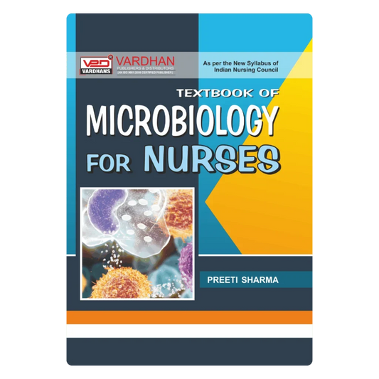 Textbook of Microbiology for Nurses (E) Author: Preeti Sharma ,  Publisher : Vardhan Publishers & Distributors