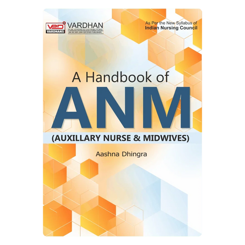 A Handbook of A.N.M. (I& II Year) (E) Author: Aashna Dhingra ,  Publisher : Vardhan Publishers & Distributors