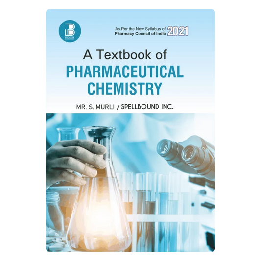 A Textbook of Pharmacutical Chemistry (E) Author: Mr. S. Murli / Spellbound ,  Publisher : Bookera Publishers & Distributors