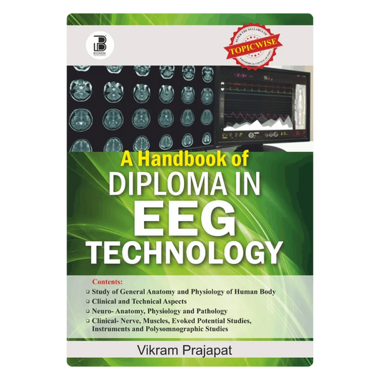 A Handbook of Diploma in E.E.G Technology (E) By  Vikram Prajapat , Publisher Bookera Publishers & Distributors