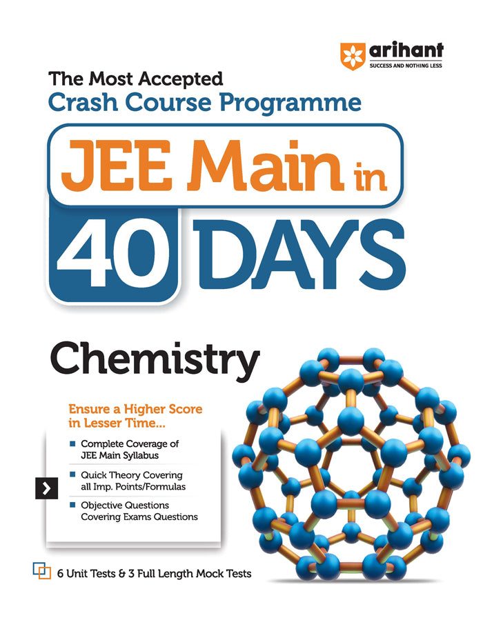 The Most Accepted Crash Course Programme JEE Main in 40 Days CHEMISTRY| Arihant 
Paperback
ISBN
:
9789358894226
Edition
:
Thirteen
Binding
:
Paperback