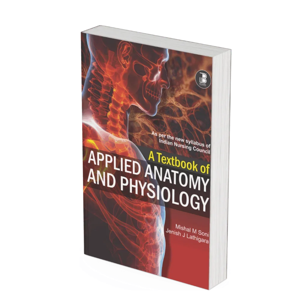 A Textbook of Applied Human Anatomy and Physiology (E) By Mishal M. Soni & Jemish J Lathigara ,  Publisher Bookera Publishers & Distributors