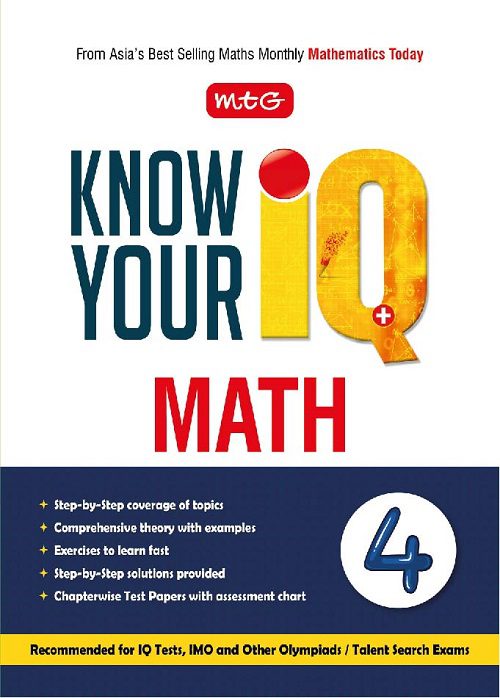 Class 4 Know Your IQ Maths, Publisher: MTG Learning Media Pvt Ltd