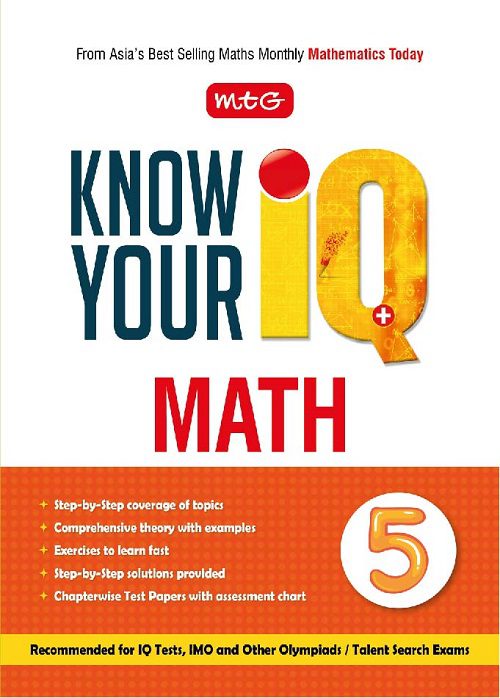 Class 5 Know Your IQ Maths, Publisher: MTG Learning Media Pvt Ltd