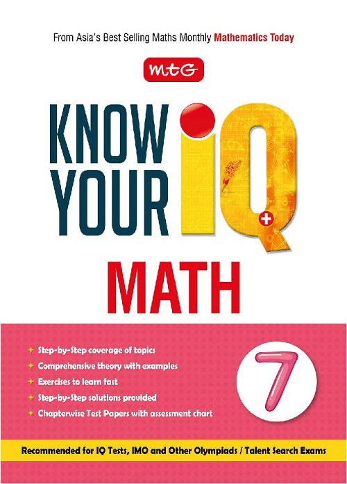 Class 7 Know Your IQ Maths, Publisher: MTG Learning Media Pvt Ltd