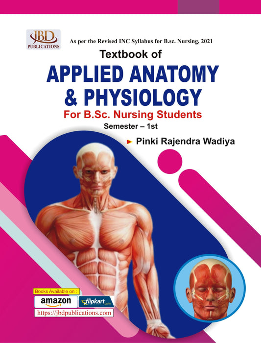 Textbook of APPLIED ANATOMY & PHYSIOLOGY BY Pinki Rajendra Wadiya (JBD)