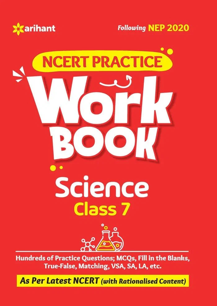 NCERT Practice Workbook Science Class 7, Author: Team Arihant , Publisher: Arihant prakashan