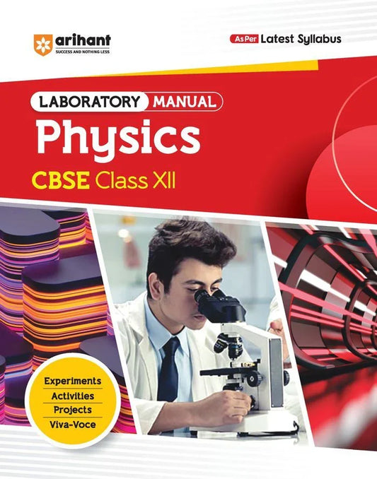 Laboratory Manual CBSE - Physics Class 12th | As Per Latest Syllabus, Author: Team Arihant , Publisher: Arihant prakashan