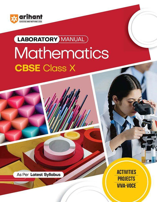aboratory Manual CBSE - Mathematics Class 10th, Author: Team Arihant , Publisher: Arihant prakashan
