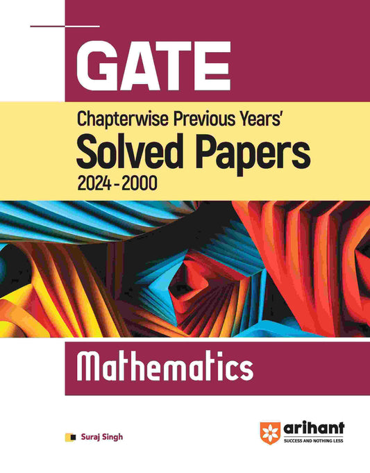 GATE Mathematics Chapterwise Previous Years' Solved Papers(2024-2000)