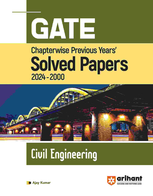 GATE Civil Engineering Chapterwise | Previous Years' Solved Papers (2024-2000)
