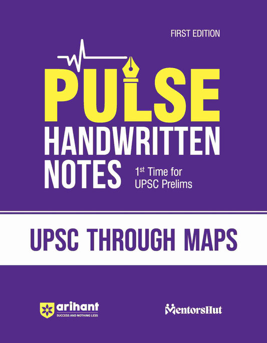 Arihant UPSC Prelims PULSE is a series of handwritten notes aligned with the evolving UPSC demands, covering concepts, facts, and analysis and enhanced with scientific color coding, maps, images, and flow chart. It’s an innovation in UPSC Prelims category