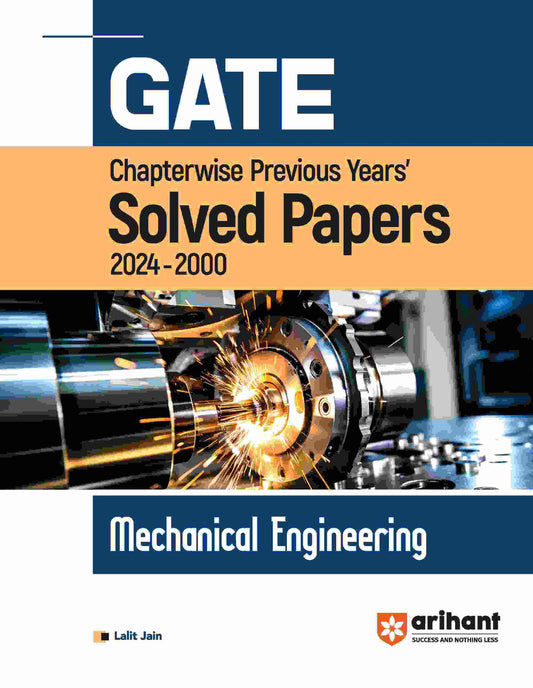 GATE Mechanical Engineering | Chapterwise Previous Years' Solved Papers (2024-2000)