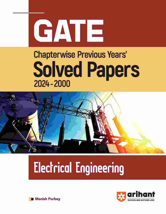 GATE Electrical Engineering | Chapterwise Previous Years' Solved Papers (2024-2000)