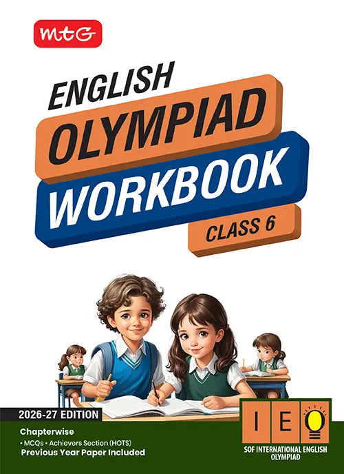 Class 6 International English Olympiad (IEO) Workbook For 2026-27 Exam, Publisher: MTG Learning Media Pvt Ltd