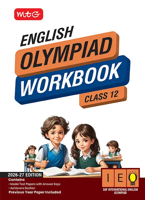 Class 12 International English Olympiad (IEO) Workbook For 2026-27 Exam, Publisher: MTG Learning Media Pvt Ltd