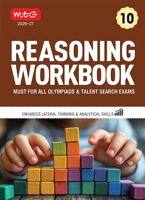 Class 10 Reasoning Workbook For All Olympiad and Talent Search Exam 2026-27, Publisher: MTG Learning Media Pvt Ltd