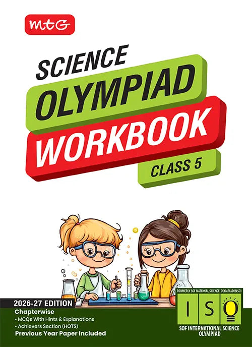 Class 5 International Science Olympiad (ISO) Workbook for 2026-27 Exam, Publisher: MTG Learning Media Pvt Ltd