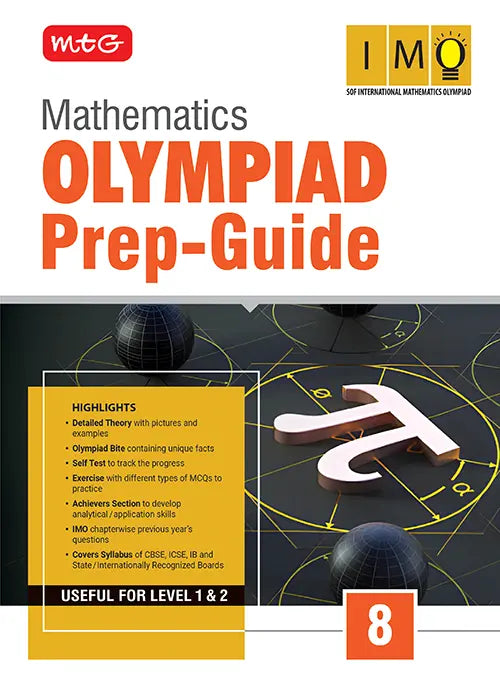 Class 8 Olympiad Prep-Guide (OPG) Mathematics (IMO) – Detailed Theory, Self Test For SOF 2026-27 Exam, Publisher: MTG Learning Media Pvt Ltd