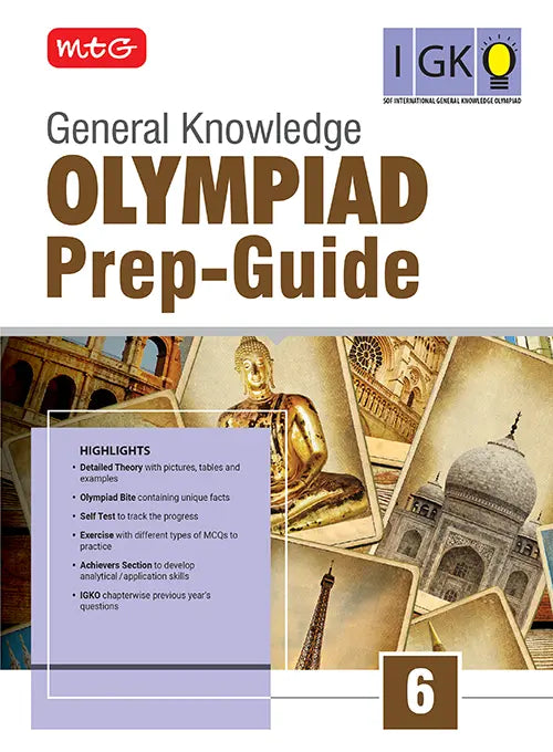 Class 6 Olympiad Prep-Guide (OPG) General Knowledge (IGKO) – Detailed Theory, Self Test For SOF 2026-27 Exam, Publisher: MTG Learning Media Pvt Ltd
